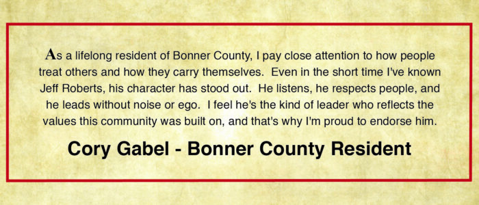 Vote Jeff Roberts for Bonner County Commissioner District 2